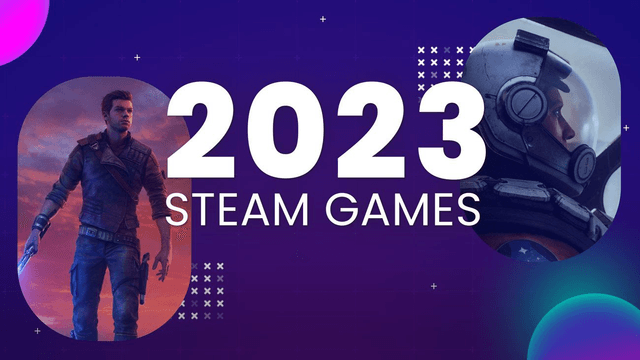 2023 yilda Steam’da deyarli 15 000 ta yangi o‘yinlar chiqariladi